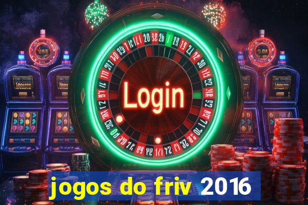 jogos do friv 2016